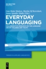 Image for Everyday languaging: collaborative research on the language use of children and youth
