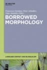 Image for Borrowed Morphology