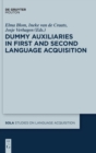 Image for Dummy Auxiliaries in First and Second Language Acquisition