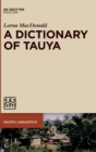 Image for A Dictionary of Tauya