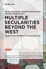 Image for Multiple secularities beyond the West  : religion and modernity in the global age