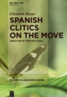 Image for Spanish Clitics on the Move