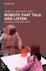 Image for Robots that Talk and Listen : Technology and Social Impact
