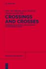 Image for Crossings and crosses: borders, educations and religions in northern Europe
