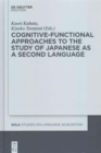 Image for Cognitive-functional approaches to the study of Japanese as a second language