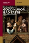Image for Good Humor, Bad Taste