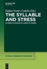 Image for The syllable and stress  : studies in honor of James W. Harris