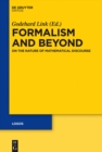 Image for Formalism and beyond: on the nature of mathematical discourse : Vol. 23
