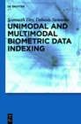 Image for Unimodal and multimodal biometric data indexing