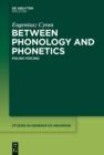 Image for Between phonology and phonetics: Polish voicing