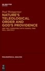 Image for Nature&#39;s Teleological Order and God&#39;s Providence