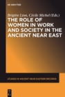 Image for The Role of Women in Work and Society in the Ancient Near East