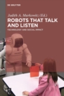 Image for Robots that Talk and Listen: Technology and Social Impact