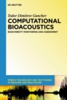Image for Computational bioacoustics: biodiversity monitoring and assessment