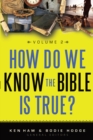 Image for How Do We Know the Bible is True Volume 2