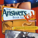 Image for Answers Book for Kids Volume 1: Questions on Creation and the Fall