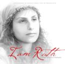 Image for I am Ruth: A Story of Loss, Love, &amp; Redemption