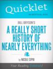 Image for Quicklet on Bill Bryson&#39;s A Short History of Nearly Everything (CliffNotes-like Summary)