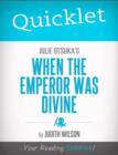 Image for Quicklet on Julie Otsuka&#39;s When the Emperor Was Divine