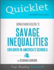Image for Quicklet on Jonathan Kozol&#39;s Savage Inequalities: Children in America&#39;s Schools