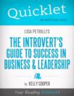 Image for Quicklet on Lisa Petrilli&#39;s The Introvert&#39;s Guide to Success in Business and Leadership