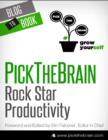 Image for Rock star productivity: time management tips, leadership skills, and other keys to self improvement