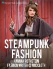 Image for Insider&#39;s Guide to Steampunk Fashion: Learn how to incorporate Steampunk into your style!