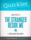 Image for Quicklet on Ann Rule&#39;s The Stranger Beside Me (CliffNotes-like Book Summary &amp; Analysis)