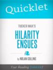 Image for Quicklet on Tucker Max&#39;s Hilarity Ensues