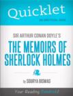 Image for Quicklet on Sir Arthur Conan Doyle&#39;s The Memoirs of Sherlock Holmes