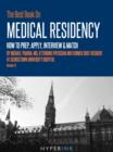Image for Best book on medical residency: how to prep, apply, interview &amp; match