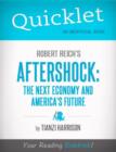 Image for Quicklet on Aftershock: The Next Economy and America&#39;s Future (CliffNotes-like Summary)