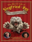 Image for Secret Life of Siegfried and Roy