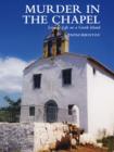 Image for Murder in the Chapel: Love &amp; Life on a Greek Island