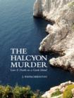 Image for Halcyon Murder: Love &amp; Death on a Greek Island