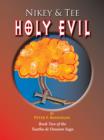 Image for Holy Evil: Nikey &amp; Tee