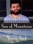 Image for Son of Mountains: My Life as a Kurd and a Terror Suspect