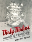Image for Dirty Dishes: Memoirs of a Bawdy Chef