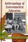 Image for Anthropology of Environmental Education