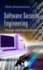 Image for Software security engineering  : design &amp; applications