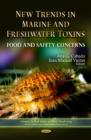 Image for New trends in marine freshwater toxins  : food safety concerns