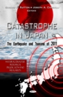 Image for Catastrophe in Japan  : the earthquake and tsunami of 2011