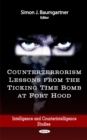 Image for Counterterrorism Lessons from the Ticking Time Bomb at Fort Hood