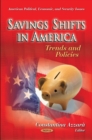 Image for Savings Shifts in America : Trends &amp; Policies