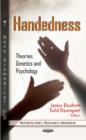 Image for Handedness : Theories, Genetics &amp; Psychology