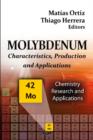 Image for Molybdenum : Characteristics, Production &amp; Applications