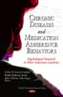 Image for Chronic diseases and medication-adherence behaviors  : psychological research in Ibero-American countries