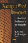 Image for Readings in World Development: Growth and Development in the Asia Pacific