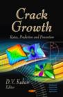 Image for Crack growth  : rates, prediction, and prevention