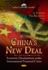 Image for China&#39;s new deal  : economic development under international financial crisis